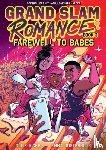 Oosterhous, Emma, Hicks, Ollie - Grand Slam Romance Book 3: Farewell to Babes