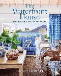 Howard, Phoebe - The Waterfront House