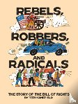 Kanefield, Teri - Rebels, Robbers, and Radicals