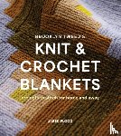Flood, Jared - Brooklyn Tweed’s Knit and Crochet Blankets