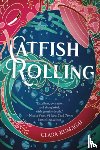 Kumagai, Clara - Catfish Rolling