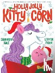 Hale, Shannon - Holly Jolly Kitty-Corn