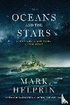 Helprin, Mark - The Oceans and the Stars
