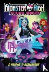 Mattel, Cuevas, Adrianna - A Fright to Remember (Monster High School Spirits #1)