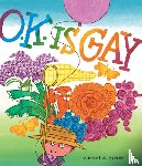 Kirsch, Vincent X. - O.K. Is Gay