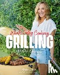 Dalkin, Gaby - What's Gaby Cooking: Grilling All the Things