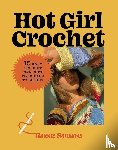 Svane, Rose - Svane, R: Hot Girl Crochet