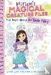 Cypess, Leah - The Truth about the Tooth Fairy (Miriam's Magical Creature Files #1)