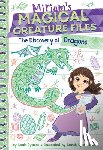Cypess, Leah - The Discovery of Dragons (Miriam's Magical Creature Files #2)