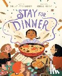 Parappukkaran, Sandhya - Stay for Dinner: A Picture Book