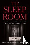 Stock, Jon - The Sleep Room: A Sadistic Psychiatrist and the Women Who Survived Him