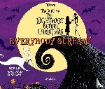 Daye, Evie - Everybody Scream!: Disney Tim Burton’s The Nightmare Before Christmas