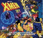 Field, James - X-Men ’97: The Art and Making of the Animated Series