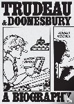 Kendall, Joshua - Trudeau & Doonesbury: A Biography