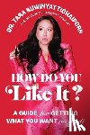 Suwinyattichaiporn, Dr. Tara - How Do You Like It?