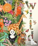 Ashby, Jack - Wild: A Family Guide to the Animal Kingdom
