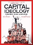 Piketty, Thomas, Alet, Claire - Capital & Ideology: A Graphic Novel Adaptation