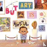 McCreight, Cassi - But Art Is Awful!