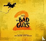 Morris, Iain R. - The Art of DreamWorks The Bad Guys 2