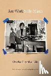 Mann, Sally - Art Work: On the Creative Life