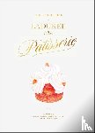 Alvarez, Julien - The Little Book of Laduree: Patisserie