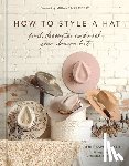 Cobb, Brittany - How to Style a Hat