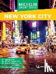 Michelin Editions - Michelin Travel Guides Short Stays: New York City