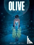Cazot, Vero - Olive: Lost in Inner Space