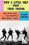 Maconie, Stuart - With a Little Help from Their Friends: The Beatles and the People Who Made Them