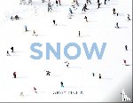 Malin, Gray - Gray Malin: Snow