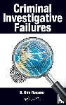 Rossmo, D. Kim - Criminal Investigative Failures