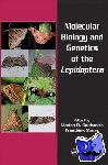  - Molecular Biology and Genetics of the Lepidoptera
