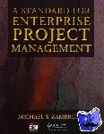 Zambruski, Michael S. (TBA&P, LLC, Cheshire, Connecticut, USA) - A Standard for Enterprise Project Management