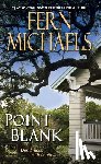 Michaels, Fern - Point Blank