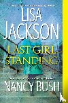 Jackson, Lisa, Bush, Nancy - Last Girl Standing