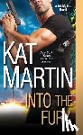 Martin, Kat - Into the Fury