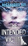 Ivy, Alexandra - The Intended Victim