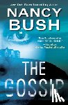 Bush, Nancy - The Gossip