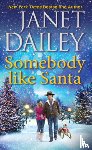 Dailey, Janet - Somebody like Santa