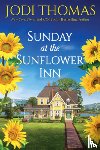 Thomas, Jodi - Sunday at the Sunflower Inn