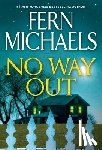 Michaels, Fern - No Way Out