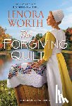 Worth, Lenora - The Forgiving Quilt
