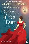 Bryant, Anabelle - Duchess If You Dare