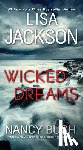 Jackson, Lisa, Bush, Nancy - Wicked Dreams