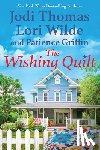 Thomas, Jodi, Wilde, Lori - The Wishing Quilt