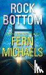 Michaels, Fern - Rock Bottom