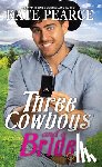 Pearce, Kate - Three Cowboys and a Bride