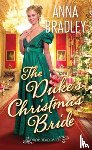 Bradley, Anna - The Duke's Christmas Bride
