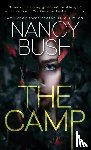 Bush, Nancy - The Camp
