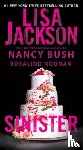 Jackson, Lisa, Bush, Nancy - Sinister